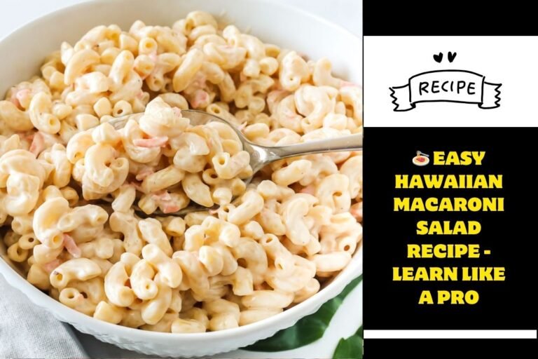 🍝 Easy Hawaiian Macaroni Salad Recipe - Learn like a Pro - Nomi Sushi