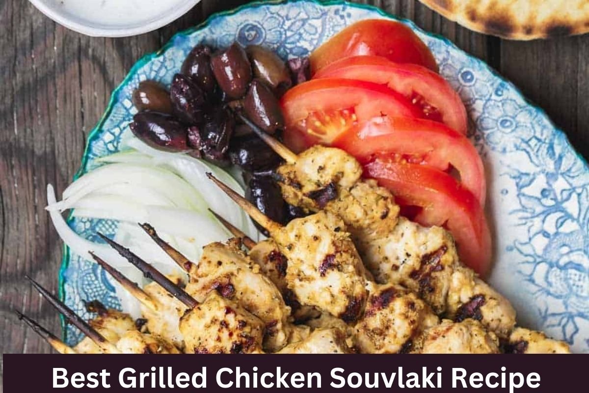 Best Grilled Chicken Souvlaki Recipe