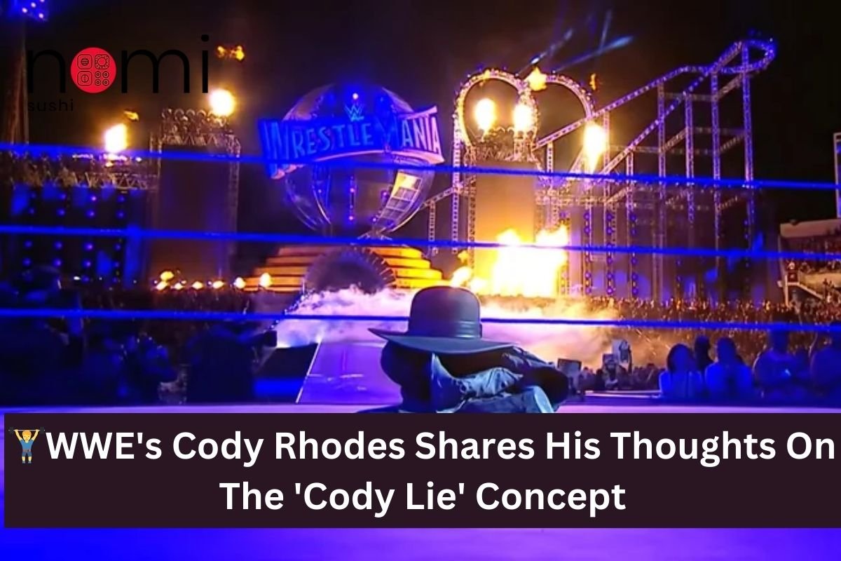 🏋️‍♂️WWE's Cody Rhodes Shares His Thoughts On The 'Cody Lie' Concept