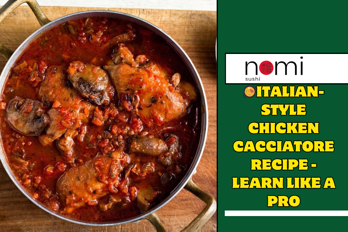 🥘Italian-Style Chicken Cacciatore Recipe - Learn like a Pro